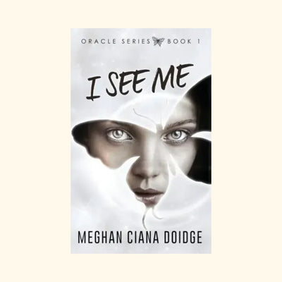 I See Me (Oracle Series — Book 1)