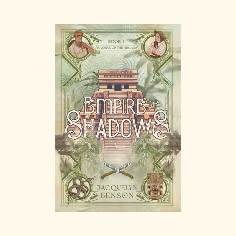 Empire of Shadows (Raiders of the Arcana Series — Book 1)