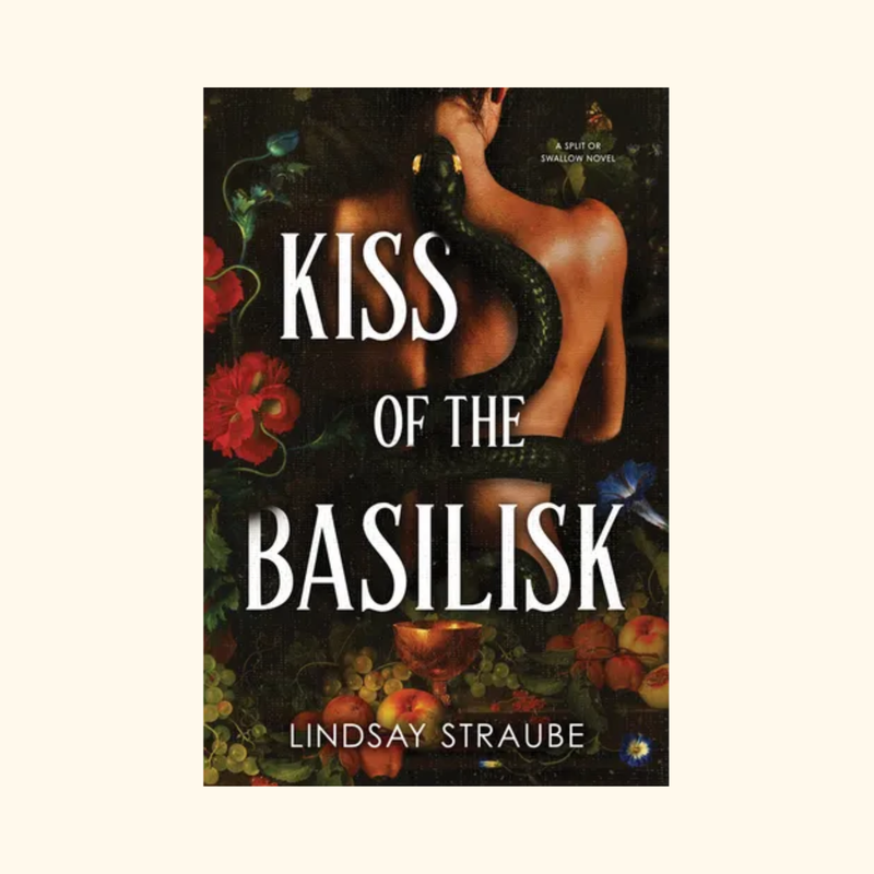 Kiss of the Basilisk (Split or Swallow Series — Book 1)